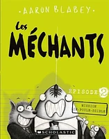 Les méchants T.2 : Mission im-poule-ssible