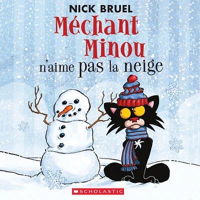 Méchant Minou n'aime pas la neige