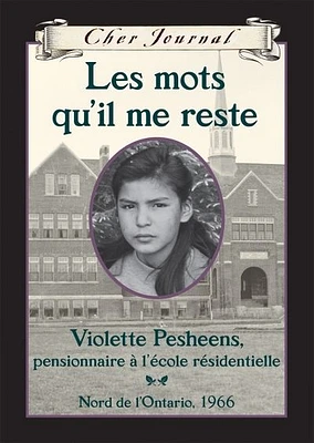 Les mots qu'il me reste : Violette Pesheens, pensionnaire...