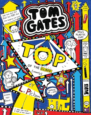 Tom Gates #9: Top of the Class (Nearly)