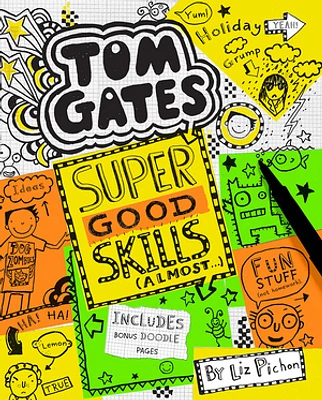 Super Good Skills (Almost ...) (Tom Gates #10)