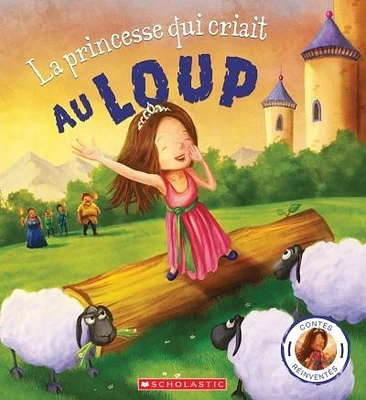 La princesse qui criait au loup