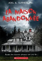 La maison abandonnée