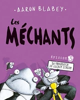 Les méchants T.3 : La vengeance du cochon dingue