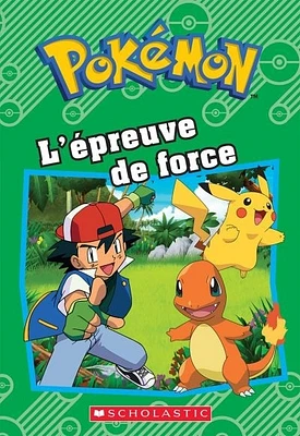 Pokémon. L'épreuve de force