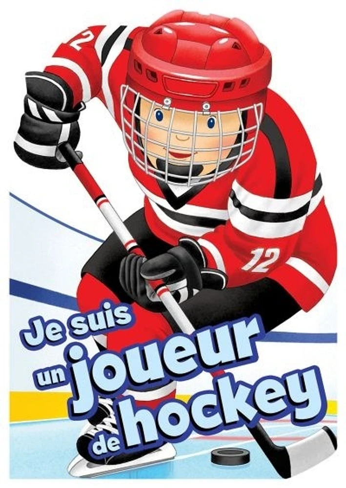 Je suis un joueur de hockey