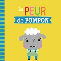 Entre amis Les émotions. La peur de Pompon