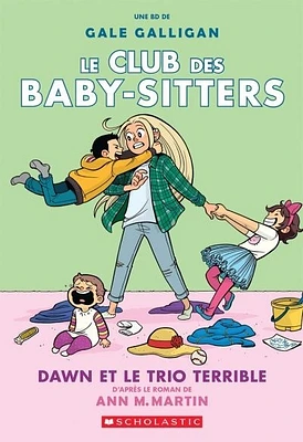 Le Club des Baby-Sitters T.5 : Dawn et le trio terrible