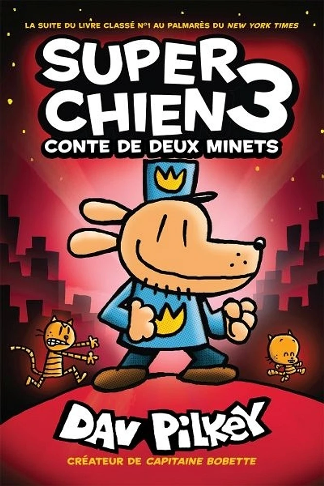 Super Chien T.3 : Conte de deux minets