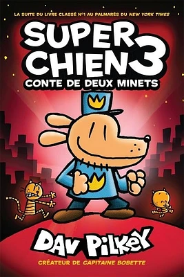 Super Chien T.3 : Conte de deux minets