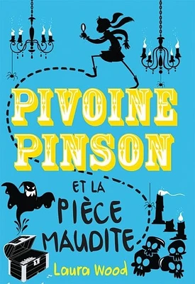 Pivoine Pinson et la pièce maudite