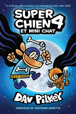 Super Chien T.4 : Super Chien et Mini Chat