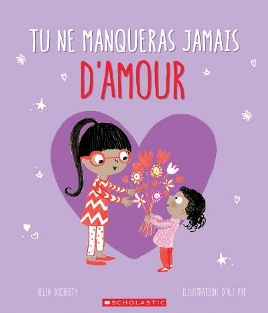 Tu ne manqueras jamais d'amour