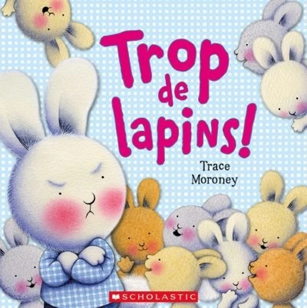 Trop de lapins!