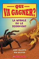 Qui va gagner? La mygale ou le scorpion?