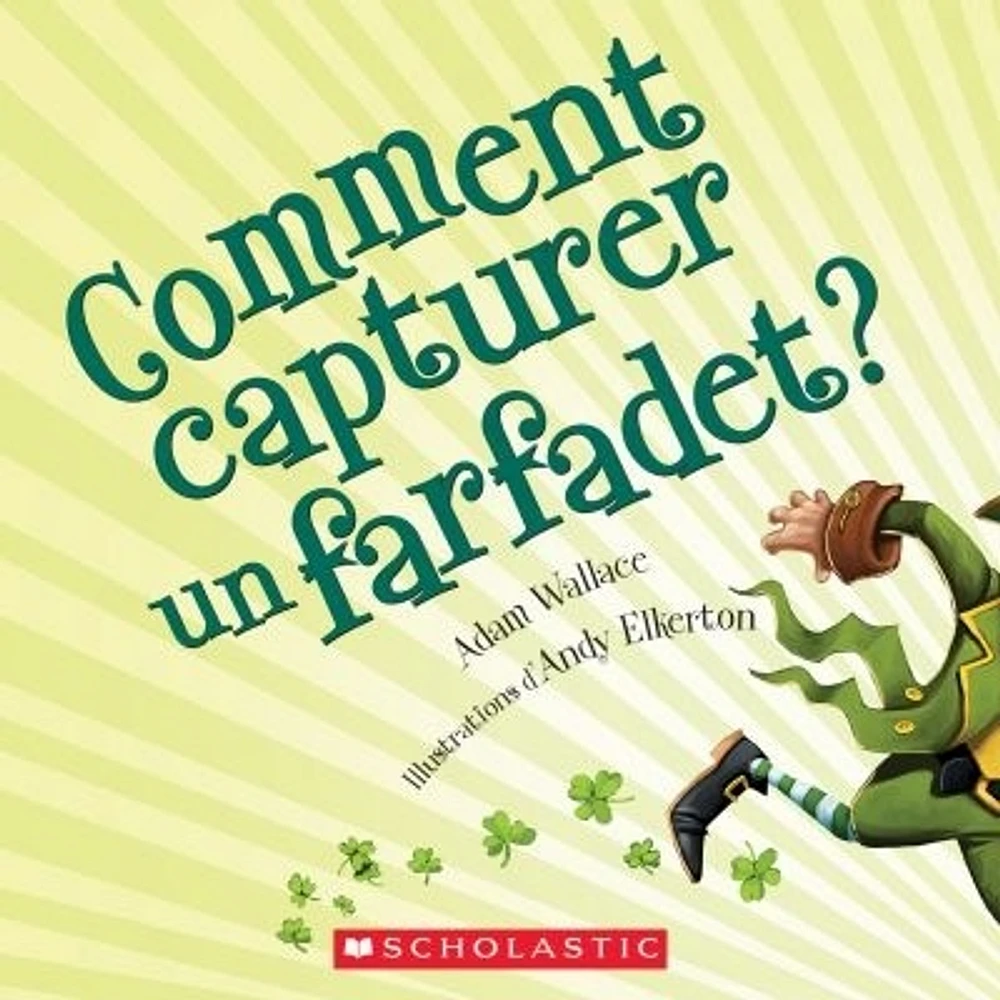 Comment capturer un farfadet?