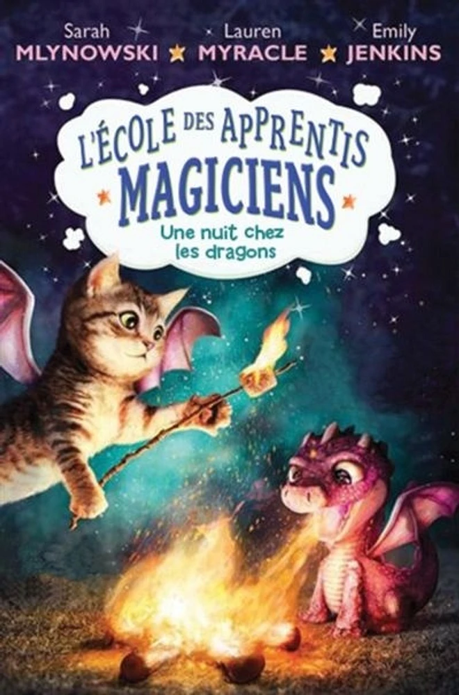 L'école des apprentis magiciens T.4 : Une nuit chez les dragons