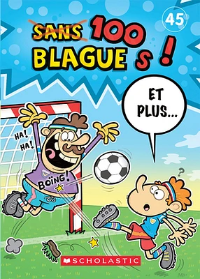 100 blagues! Et plus... T.45