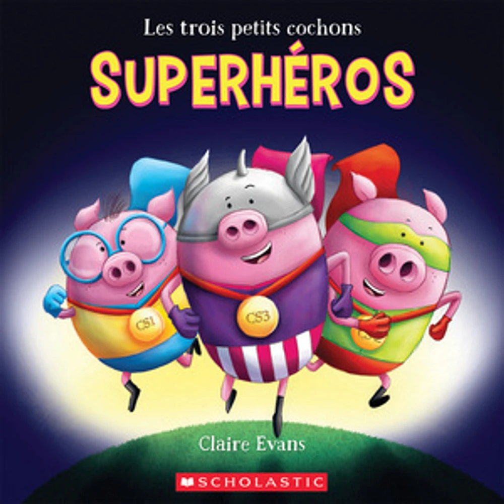 Les trois petits cochons superhéros