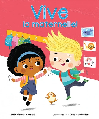 Vive la maternelle!