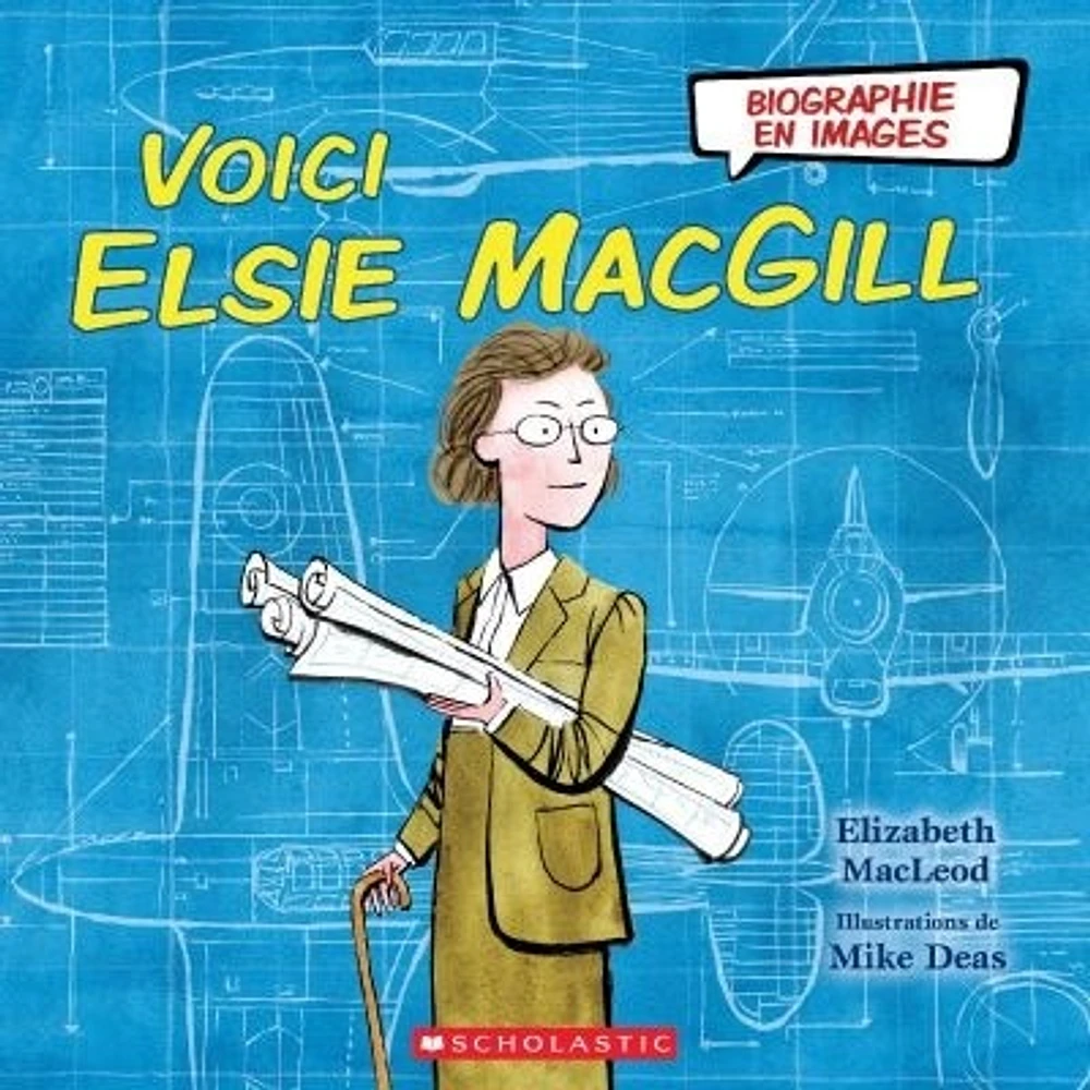 Voici Elsie MacGill