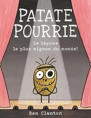 Patate Pourrie : le légume le plus mignon du monde!