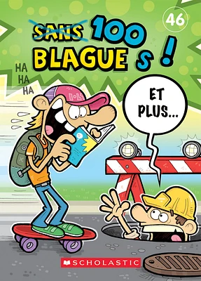 100 blagues! Et plus... T.46