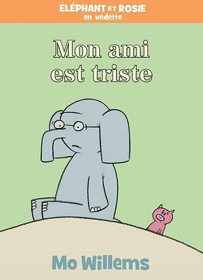 Éléphant et Rosie en vedette. Mon ami est triste