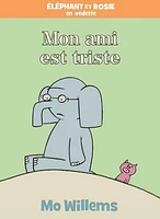 Éléphant et Rosie en vedette. Mon ami est triste