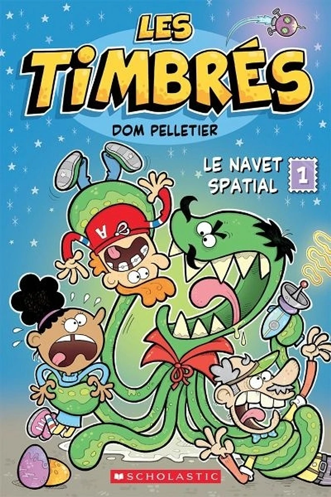 Les timbrés T.1 : Le navet spatial