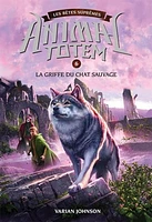 Animal totem T.6 : La griffe du chat sauvage