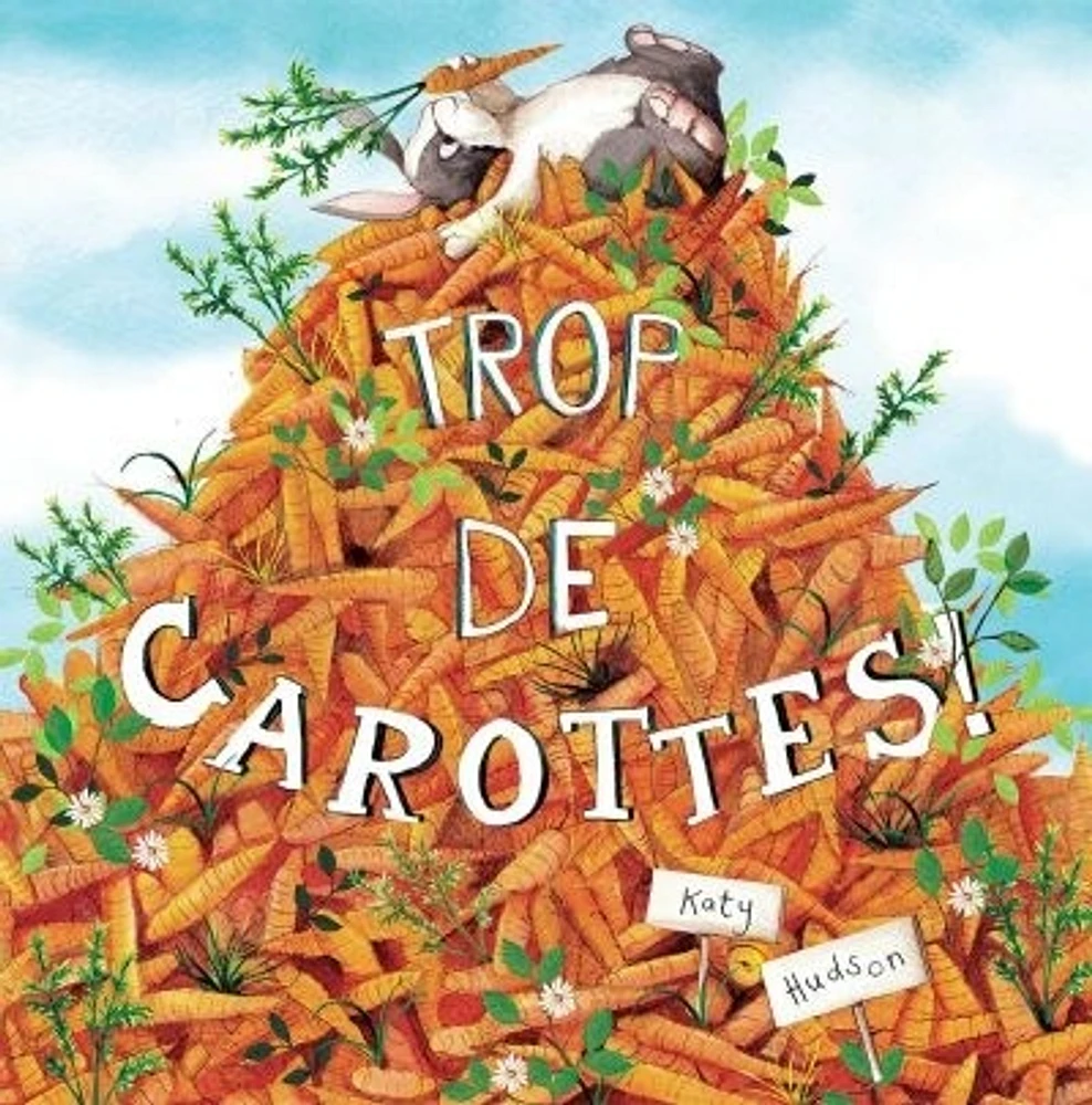 Trop de carottes!