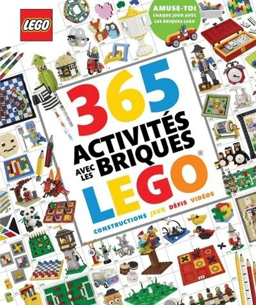 365 activités avec les briques LEGO®: constructions, jeux, défis