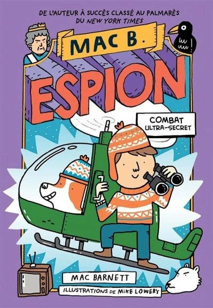 Mac B. espion T.3 : Combat ultra-secret