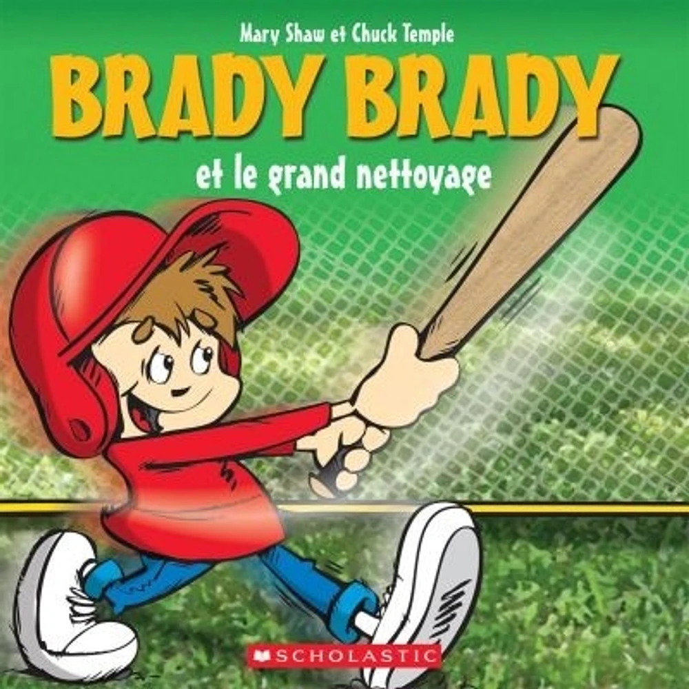 Brady Brady et le grand nettoyage