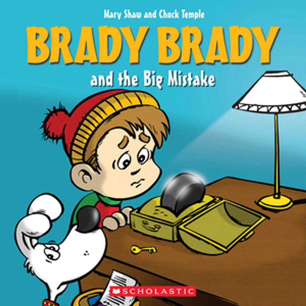 Brady Brady and the Big Mistake