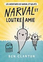 Les aventures de Narval et Gelato T.4 : Narval et Loutre amie