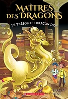 Maîtres des dragons T.12 : Le trésor du dragon d'Or