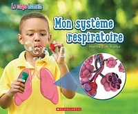 Mon système respiratoire