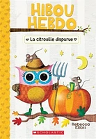 Hibou Hebdo T.11 : La citrouille disparue