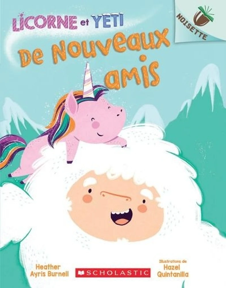 Licorne et Yeti T.1 : De nouveaux amis