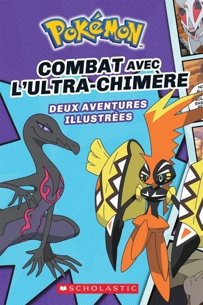 Pokémon T.1 : Combat avec l'Ultra-Chimère