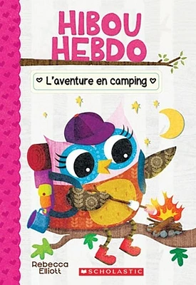 Hibou Hebdo T.12 : L'aventure en camping