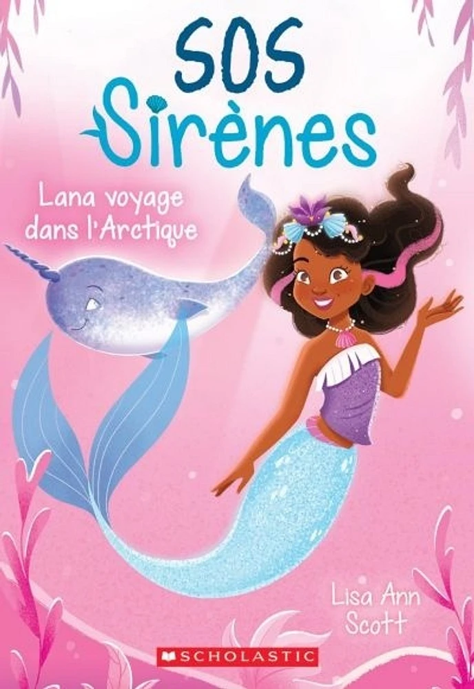 SOS sirènes T.2 : Lana voyage dans l'Arctique