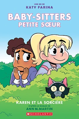 Baby-Sitters Petite soeur T.1 : Karen et la sorcière