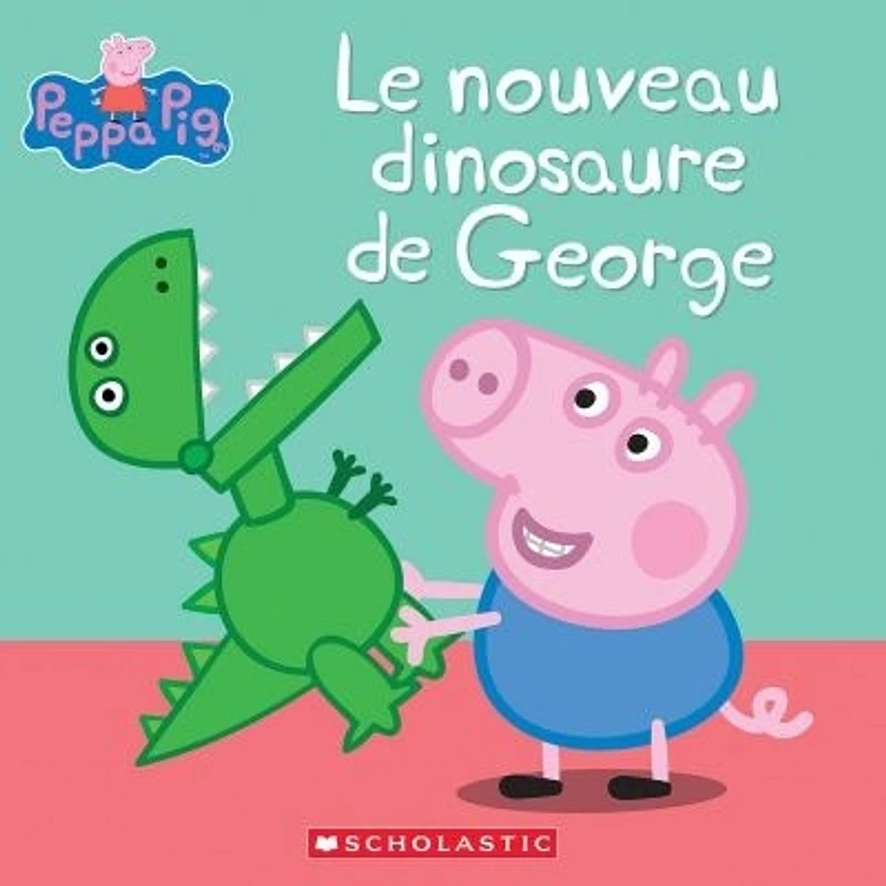 Peppa Pig. Le nouveau dinosaure de George