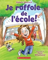 Je raffole de l'école!