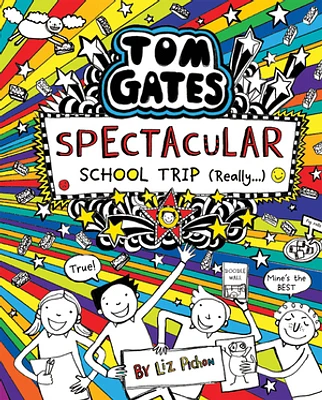 Spectacular School Trip (Really…) (Tom Gates #17)