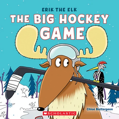 Erik the Elk: The Big Hockey Game