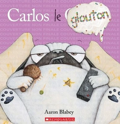 Carlos le glouton